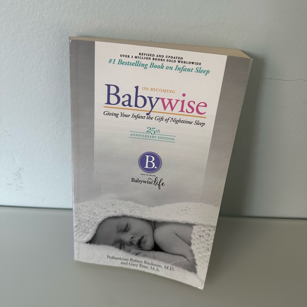 ON BECOMING BABYWISE - THE GIFT OF NIGHTTIME SLEEP PAPERBACK BOOK